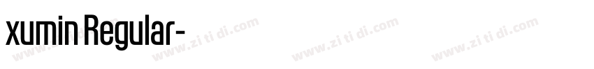xumin Regular字体转换 xumin Regular字体转换